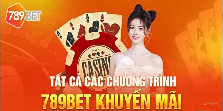 Khuyến Mãi 789bet Mới Nhất Cho Người Chơi Tại Việt Nam 56 Khuyen Mai 789bet Moi Nhat Cho Nguoi Choi Tai Viet Nam
