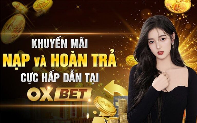 Khuyến Mãi Oxbet Mới Nhất Dành Cho Người Chơi Cá Cược 7 Khuyến Mãi Oxbet Mới Nhất Dành Cho Người Chơi Cá Cược